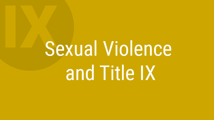 Sexual Violence and Title IX