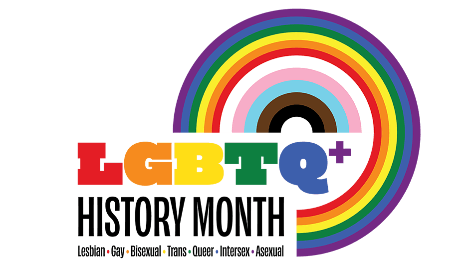 LGBTQ+ History Month - Lesbian, Gay, Bisexual, Trans, Queer, Intersex, Asexual