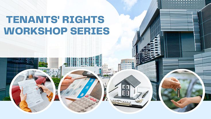 A photo of buildings and a lease, a spreadsheet, a toy home with a key, and hands with keys, with the words Tenants' Rights Workshop Series
